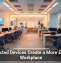 Connected Devices Create a More Efficient Workplace